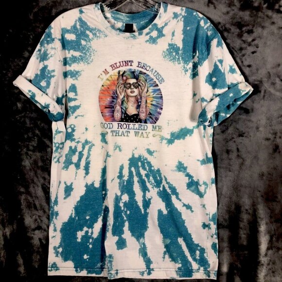 Glidden Tops - Women’s Top I’m Blunt Because God Roll Me That Way T-Shirt Medium